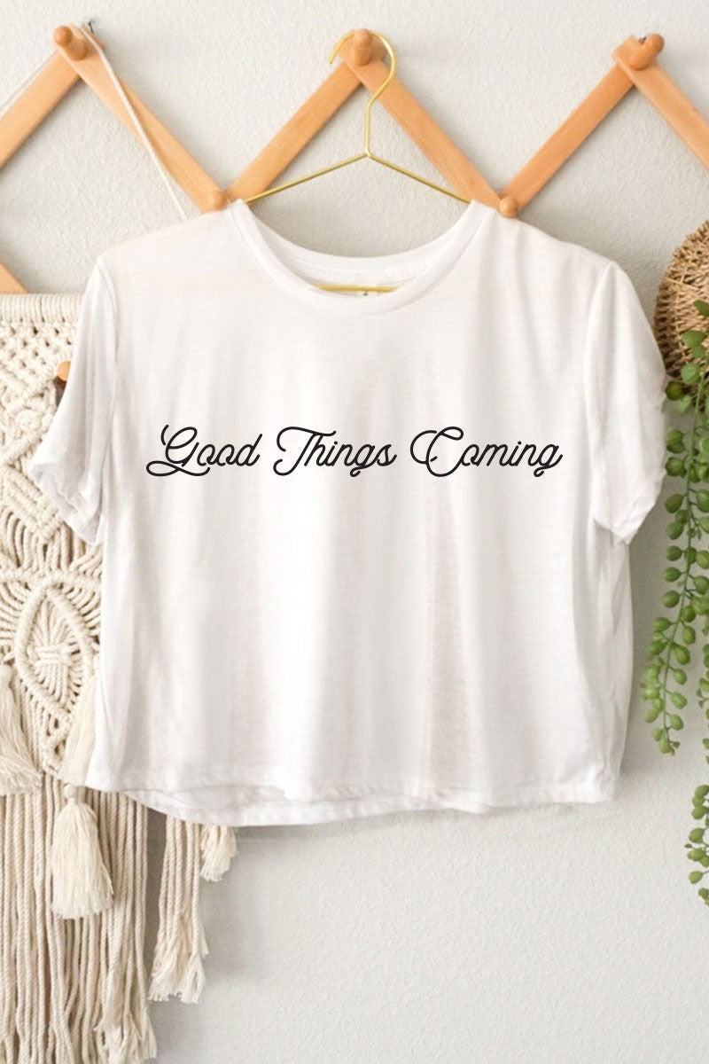 Good Thing Coming Tee