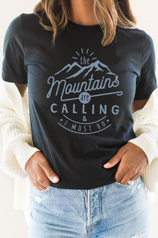 The Mountains Calling And I Must Go Graphic Tee